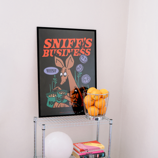 Sniff's Business Poster